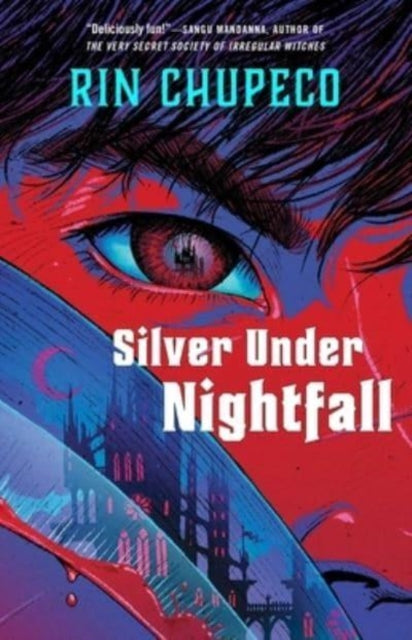 Book cover of: Silver Under Nightfall. By: Rin Chupeco