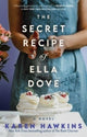 Book cover of: Secret Recipe of Ella Dove. By: Karen Hawkins
