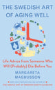 Book cover of: Swedish Art of Aging Exuberantly. By: Margareta Magnusson