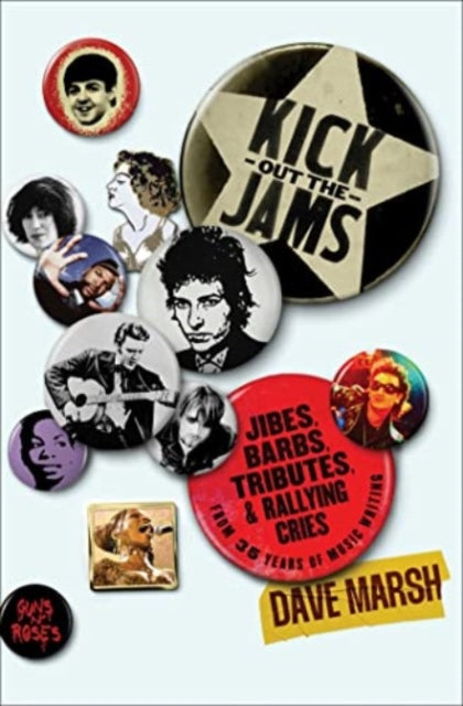 Book cover of: Kick Out the Jams. By: Dave Marsh
