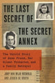Book cover of: Last Secret of the Secret Annex. By: Joop van Wijk-Voskuijl