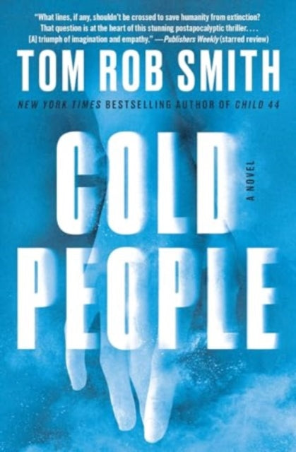 Book cover of: Cold People. By: Tom Rob Smith