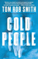 Book cover of: Cold People. By: Tom Rob Smith