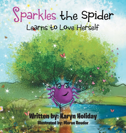 Book cover of: Sparkles the Spider Learns to Love Herself