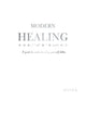 Book cover of: Modern Healing. By: DISHA