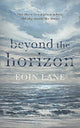 Book cover of: Beyond the Horizon. By: Eoin Lane