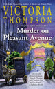 Book cover of: Murder on Pleasant Avenue. By: Victoria Thompson