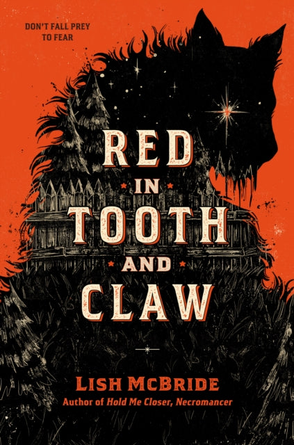Book cover of: Red in Tooth and Claw. By: Lish McBride