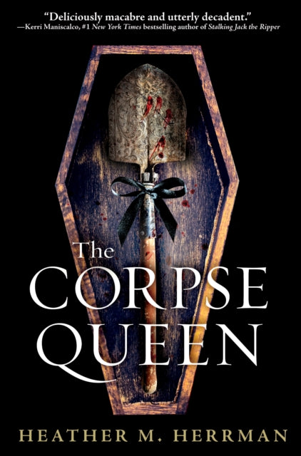 Book cover of: Corpse Queen. By: Heather M. Herrman