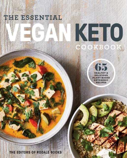 Book cover of: Essential Vegan Keto Cookbook. By: Rodale Press