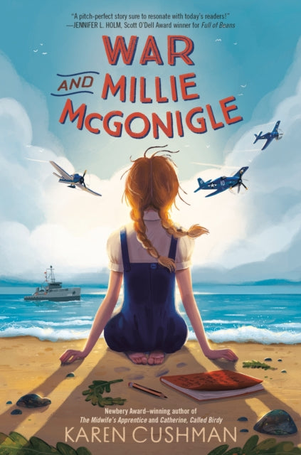 Book cover of: War and Millie McGonigle. By: Karen Cushman