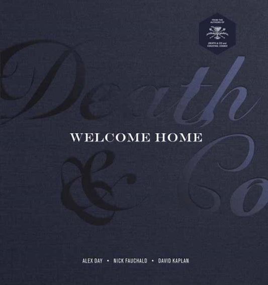 Book cover of: Death & Co Welcome Home. By: Alex Day