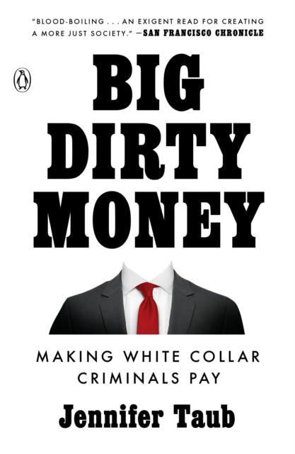 Book cover of: Big Dirty Money. By: Jennifer Taub