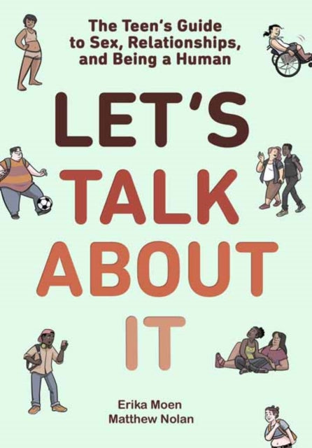 Book cover of: Let's Talk About It. By: Erika Moen