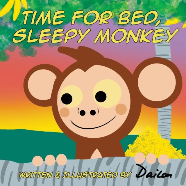 Book cover of: Time For Bed, Sleepy Monkey