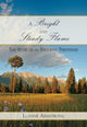 Book cover of: Bright and Steady Flame. By: Luanne Armstrong
