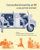 Book cover of: Concordia University at 50. By: Stephen High