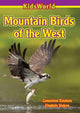 Book cover of: Mountain Birds of the West. By: Genevieve Einstein