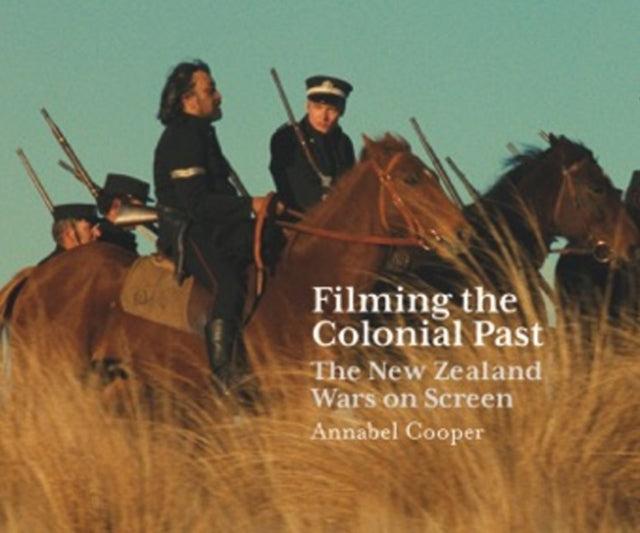 Book cover of: Filming the Colonial Past. By: Annabel Cooper