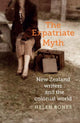 Book cover of: Expatriate Myth. By: Helen Bones
