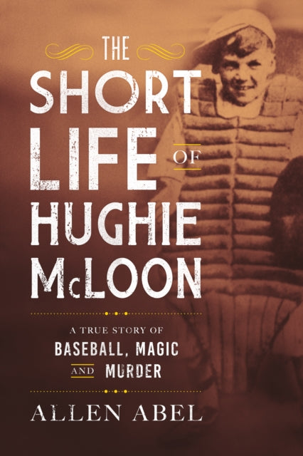 Book cover of: Short Life of Hughie McLoon. By: Allen Abel