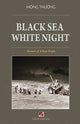 Book cover of: Black Sea White Night. By: Mong Thuong