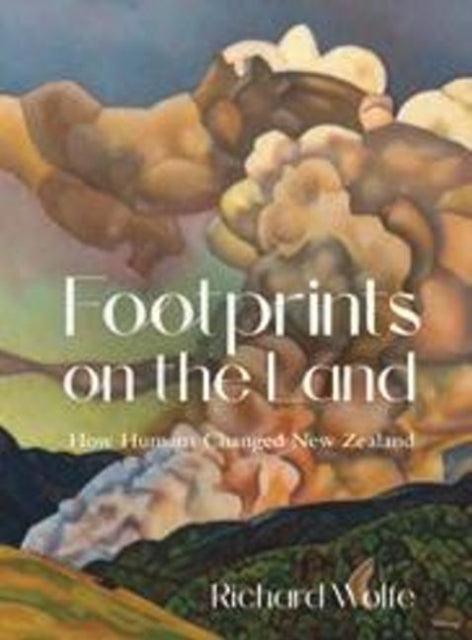 Book cover of: Footprints on the Land. By: Richard Wolfe