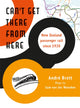 Book cover of: Can't Get There from Here. By: Sam van der Weerden