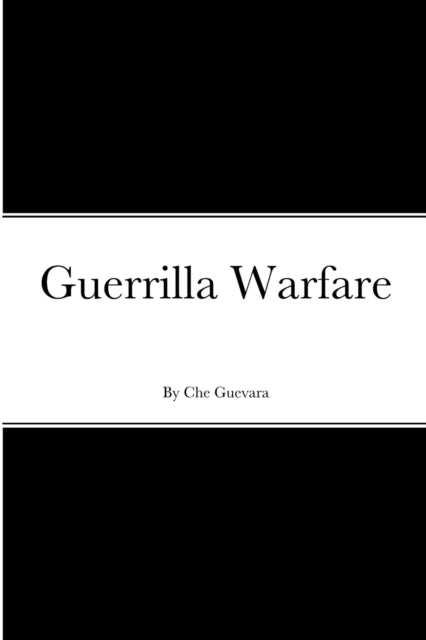 Book cover of: Guerrilla Warfare Large Print. By: Che Guevara