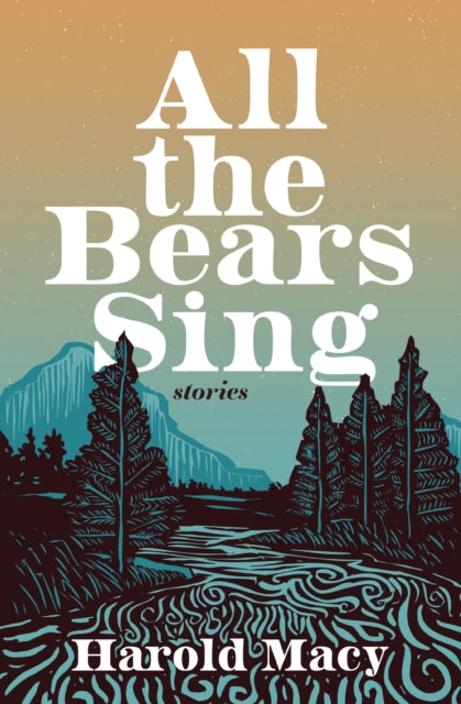 Book cover of: All the Bears Sing. By: Harold Macy