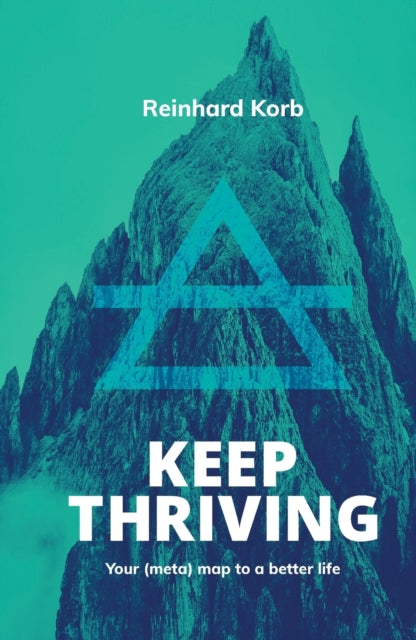 Book cover of: Keep Thriving. By: Reinhard Korb