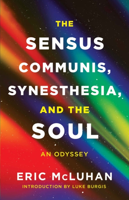 Book cover of: Sensus Communis, Synesthesia, and the Soul