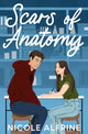 Book cover of: Scars of Anatomy. By: Nicole Alfrine