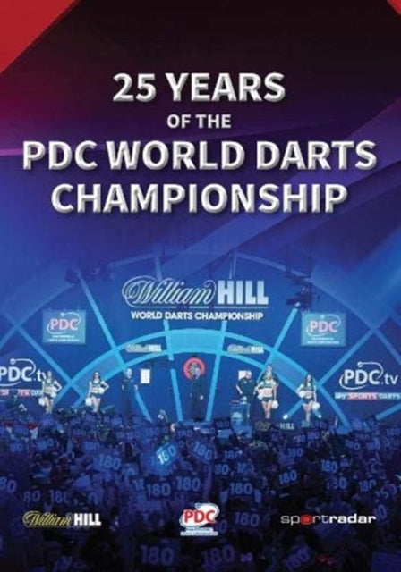 Book cover of: 25 Years of the PDC World Darts Championship