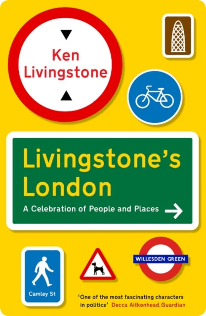 Book cover of: Livingstone's London. By: Ken Livingstone
