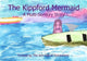 Book cover of: Kippford Mermaid. By: Arts End of Somewhere (Arts collective) Staff