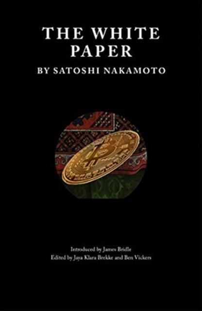 Book cover of: White Paper. By: Satoshi Nakamoto