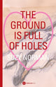 Book cover of: Ground is full of holes. By: Suzy Norman