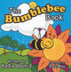 Book cover of: Bumblebee Book. By: Kellie Hamill