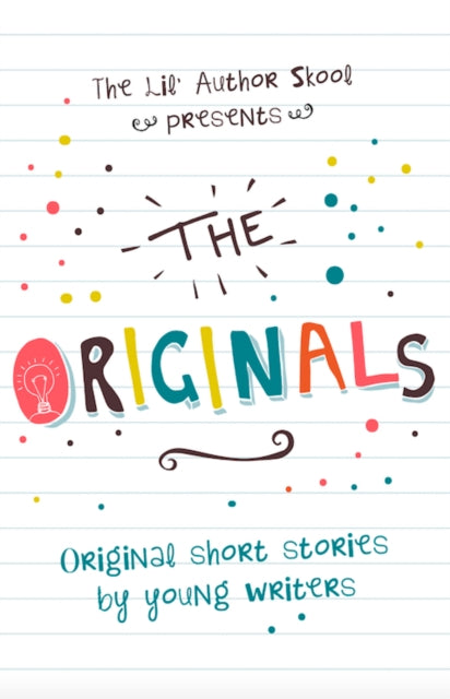 Book cover of: Originals. By: Lil Author Skool Staff