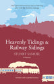 Book cover of: Heavenly Tidings & Railway Sidings