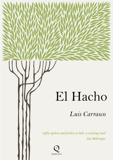 Book cover of: El Hacho. By: Luis Carrasco