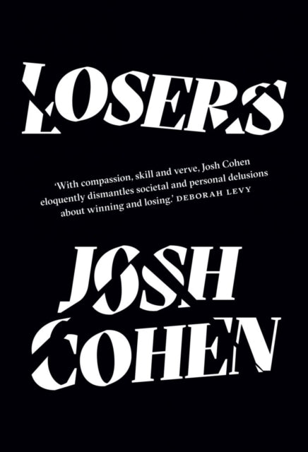 Book cover of: Losers. By: Josh Cohen