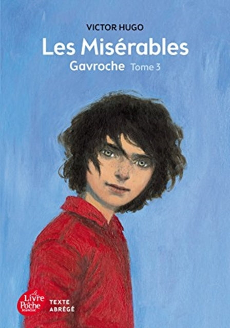 Book cover of: Les Miserables Tome 3 Gavroche (Texte abrege)