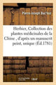 Book cover of: Herbier, Ou Collection Des Plantes Medicinales de la Chine, d'Apres Un Manuscrit Peint Et Unique