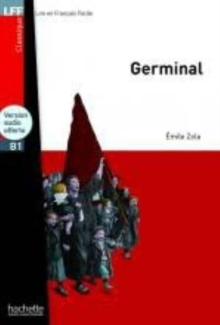 Book cover of: Germinal - Livre & downloadable audio. By: Emile Zola