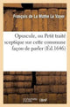 Book cover of: Opuscule, Ou Petit Traite Sceptique Sur Cette Commune Facon de Parler: n'Avoir Pas Le Sens Commun