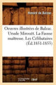 Book cover of: Oeuvres Illustrees de Balzac. Ursule Mirouet. La Fausse Maitresse. Les Celibataires (Ed.1851-1853)