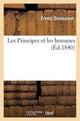 Book cover of: Les Principes Et Les Hommes