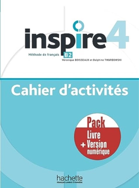 Book cover of: Inspire 4 - Pack Cahier d'activites + version numerique